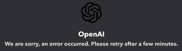 Message on OpenAI's website during downtime: Major Outage Disrupts OpenAI’s ChatGPT, API, and Sora Services